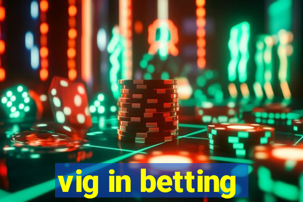 vig in betting