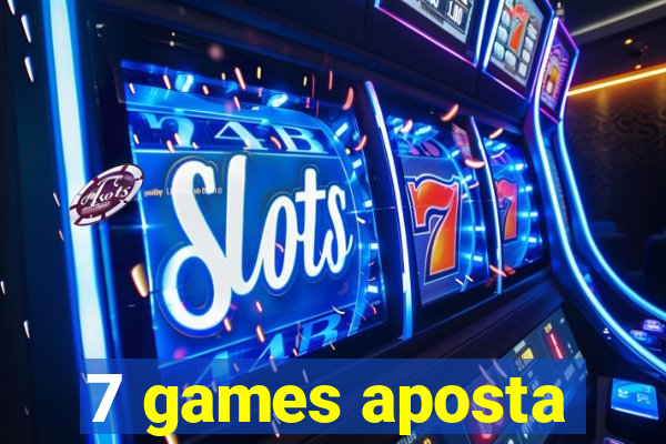 7 games aposta