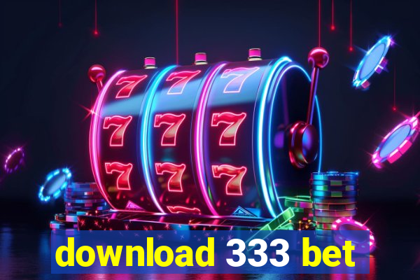 download 333 bet