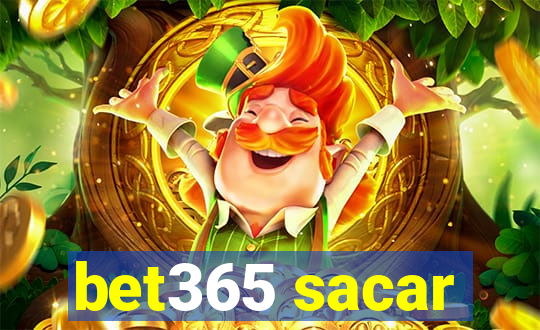 bet365 sacar