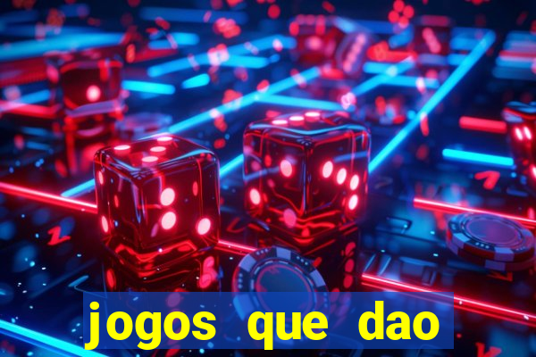 jogos que dao dinheiro sem deposito