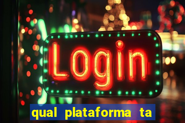 qual plataforma ta pagando mais