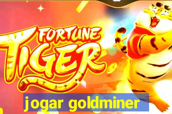 jogar goldminer