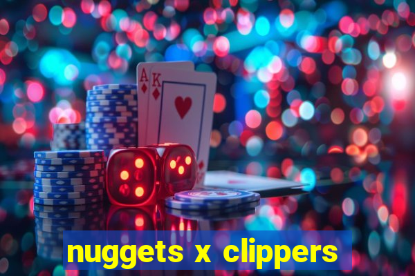 nuggets x clippers