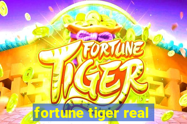 fortune tiger real