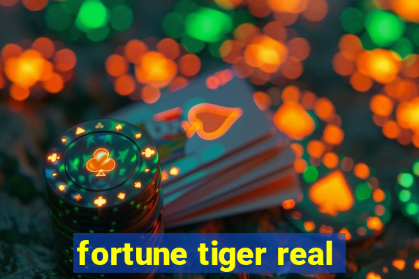 fortune tiger real