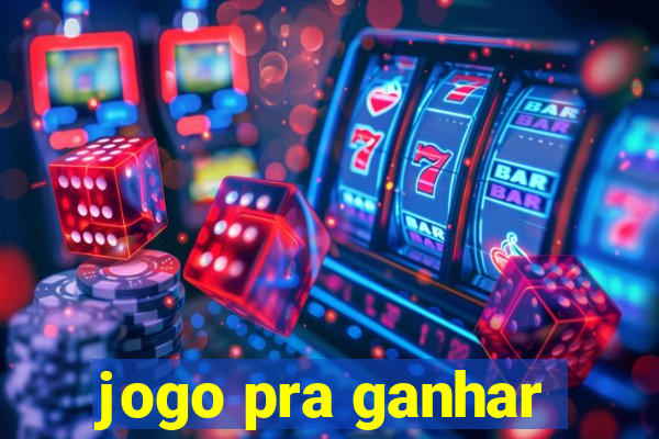 jogo pra ganhar