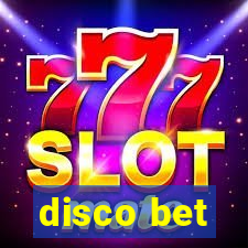 disco bet