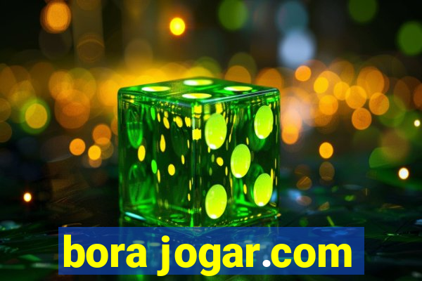 bora jogar.com