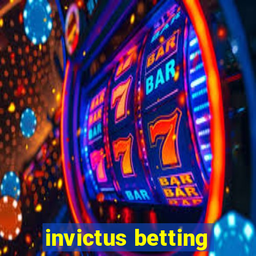 invictus betting