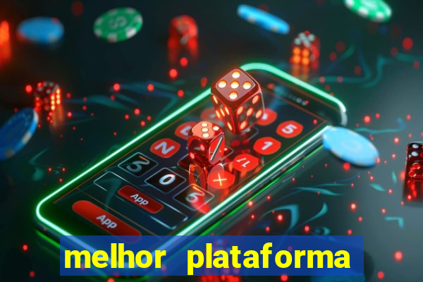 melhor plataforma para ganhar dinheiro no fortune tiger