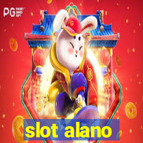 slot alano