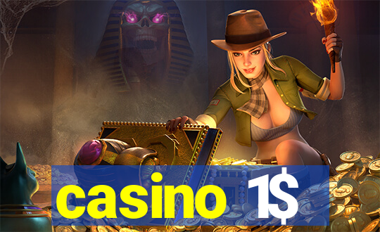 casino 1$