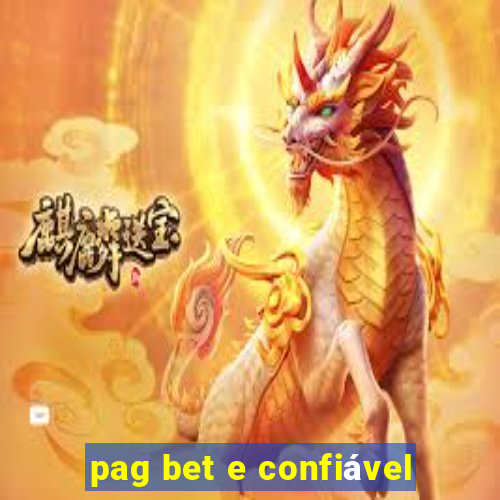 pag bet e confiável