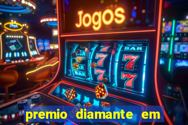 premio diamante em dinheiro blaze