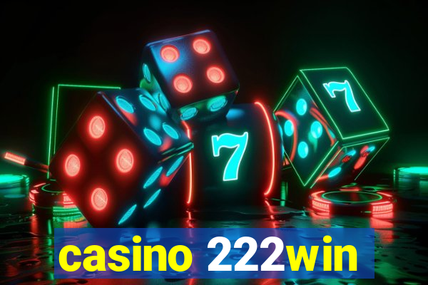 casino 222win