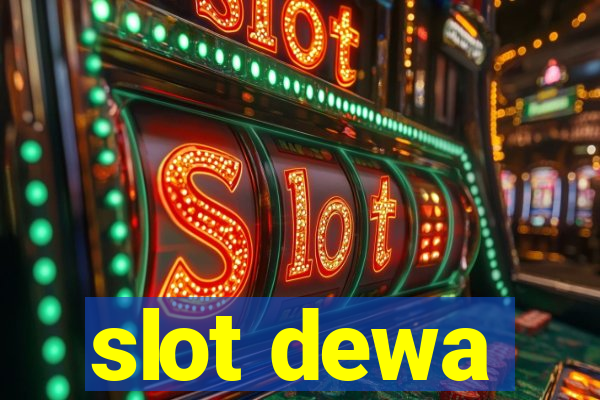 slot dewa