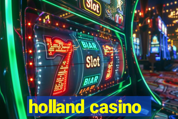 holland casino