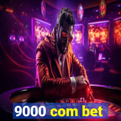 9000 com bet