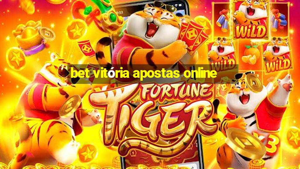 bet vitória apostas online