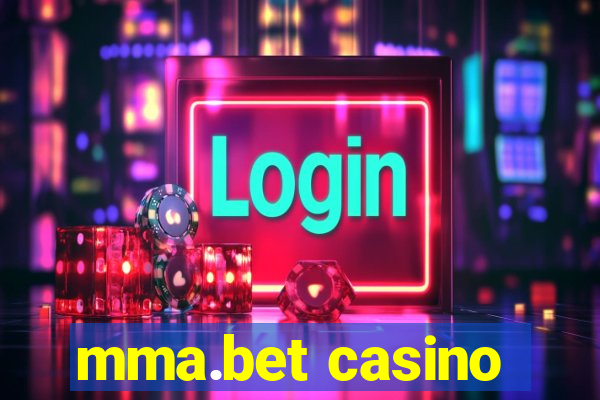 mma.bet casino