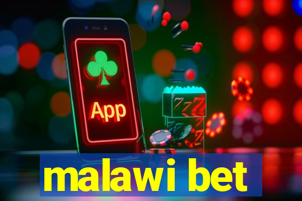 malawi bet