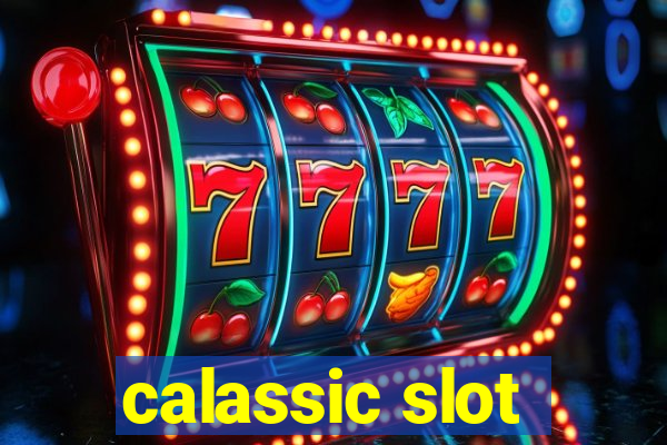 calassic slot