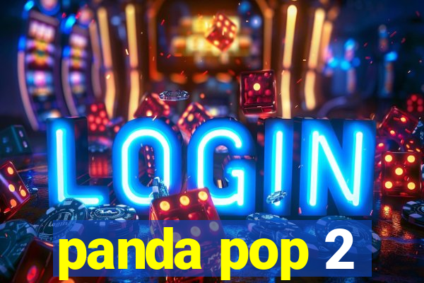 panda pop 2