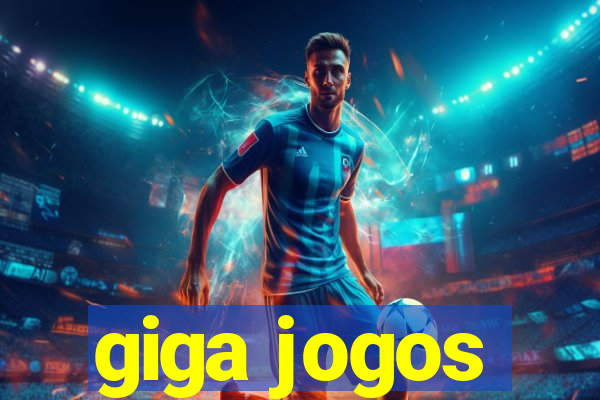 giga jogos