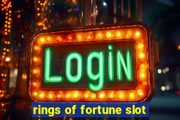 rings of fortune slot