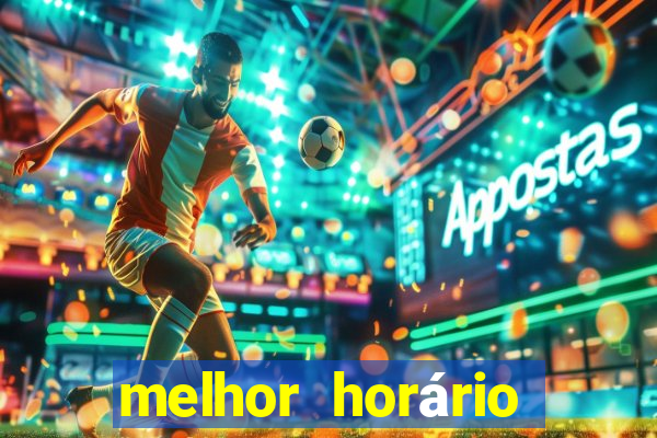 melhor horário para jogar fortune dragon hoje