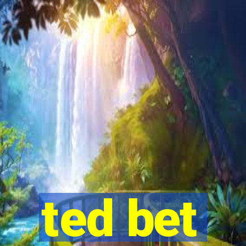 ted bet