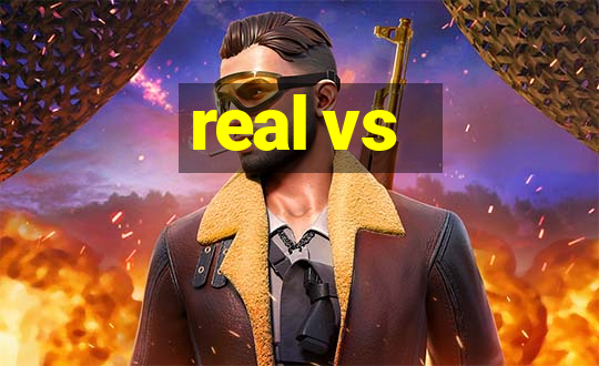 real vs