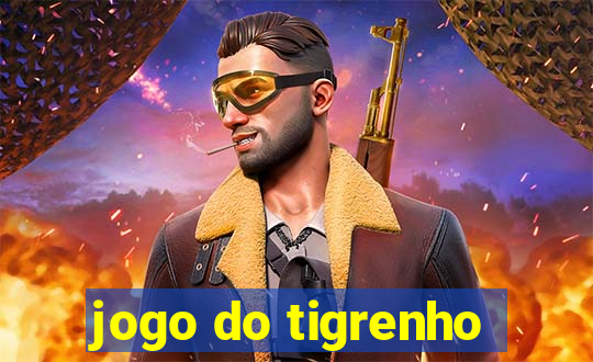 jogo do tigrenho