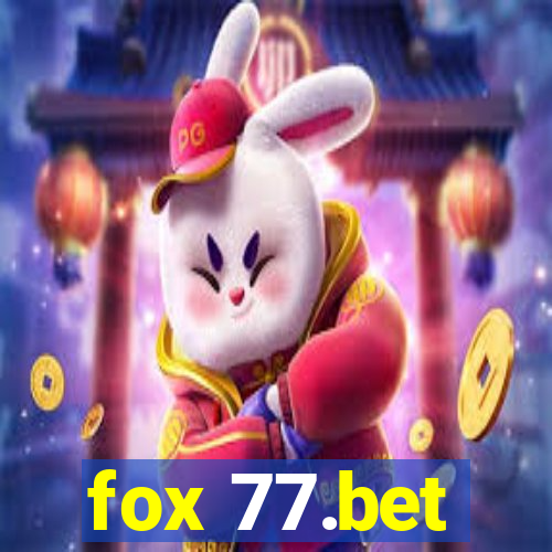 fox 77.bet