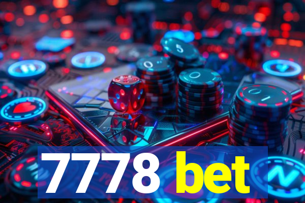 7778 bet