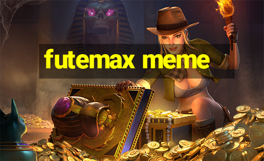 futemax meme