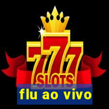 flu ao vivo