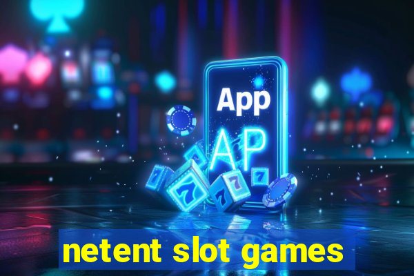 netent slot games