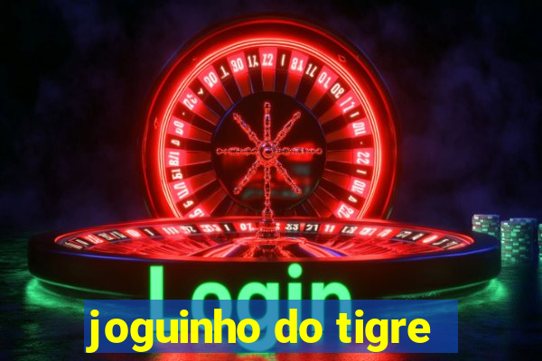 joguinho do tigre