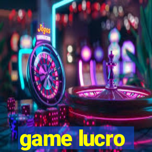 game lucro