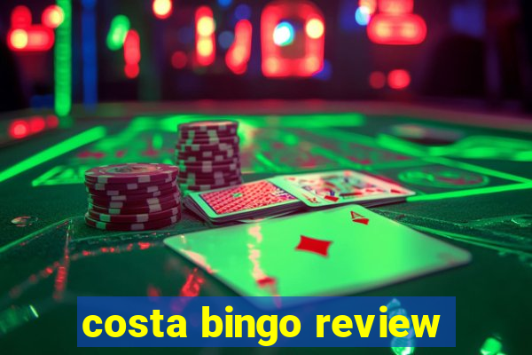 costa bingo review