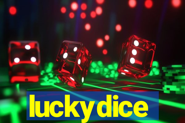 luckydice