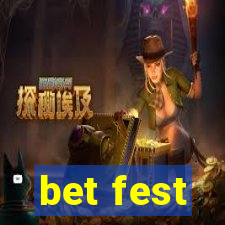 bet fest