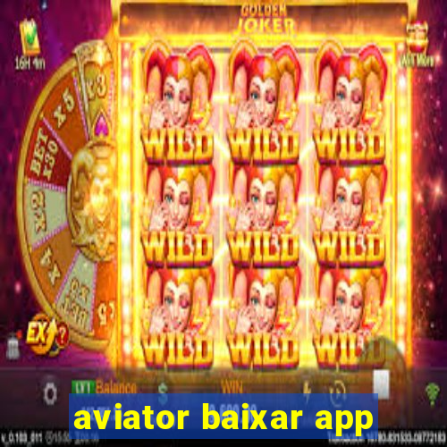 aviator baixar app