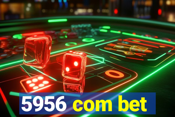 5956 com bet