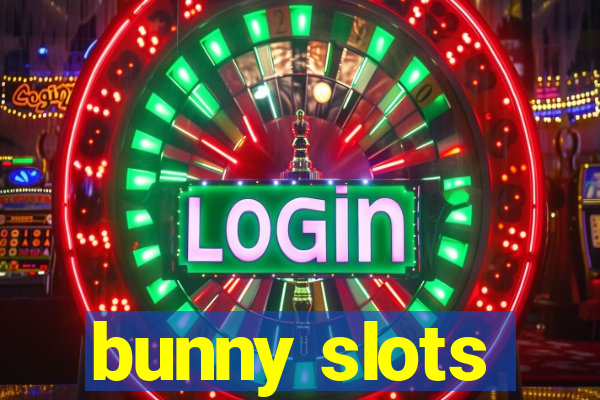 bunny slots