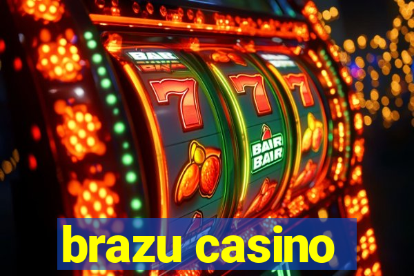 brazu casino