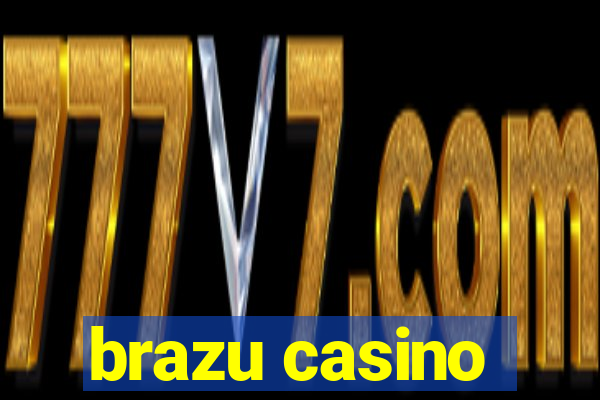 brazu casino