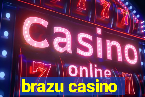 brazu casino